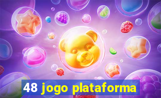 48 jogo plataforma